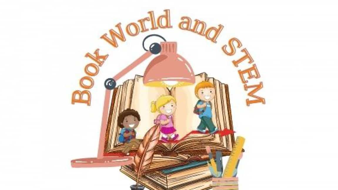 Book World and STEM eTwinning Projesi